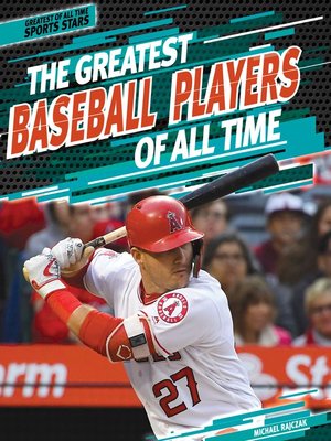cover image of The Greatest Baseball Players of All Time